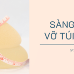 Sàng lọc vỡ túi ngực