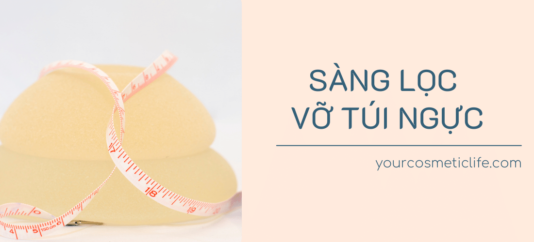 Sàng lọc vỡ túi ngực